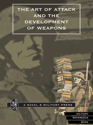 cover image of The Art of Attack and the Development of Weapons